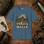 Trails not Malls T-Shirt