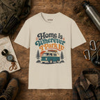 Home Is Wherever T-Shirt